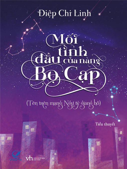 Title details for Truyen ngon tinh--Moi tinh dau cua nang Bo Cap by Diep Linh Chi - Available